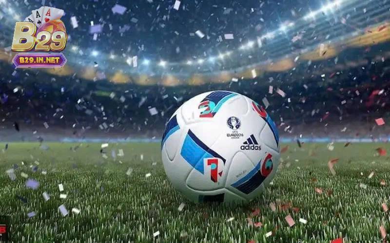 Kèo Thẻ Phạt B29 – Hướng Dẫn Chơi Và Mẹo Soi Kèo Thắng Cao 2 Nhiều ưu điểm nổi trội